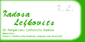 kadosa lefkovits business card